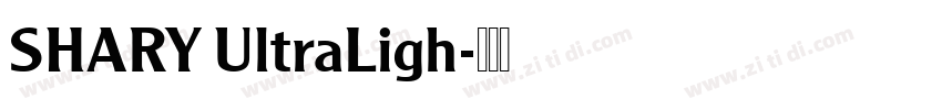 SHARY UltraLigh字体转换